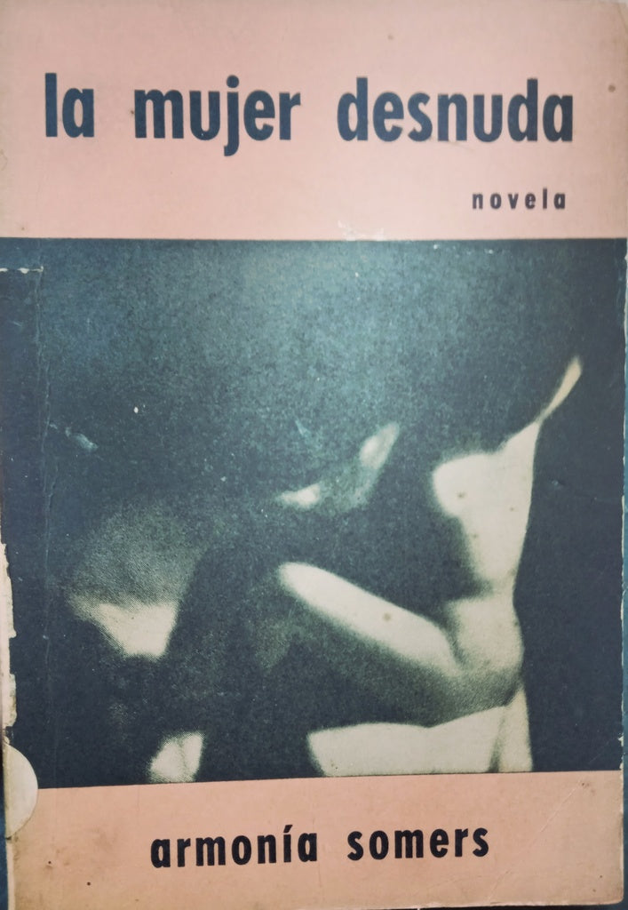 LA MUJER DESNUDA.. | Armonía Somers