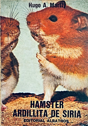 HAMSTER ARDILLITA DE SIRIA.. | Hugo Martty