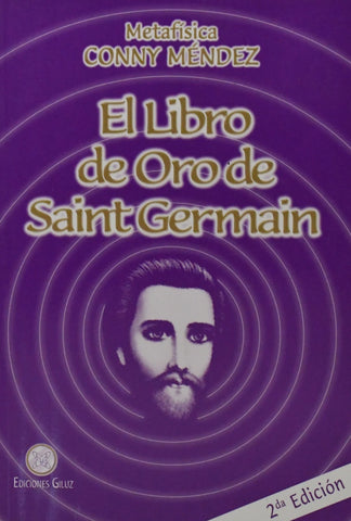 EL LIBRO DE ORO DE SAINT GERMAIN*.. | Conny Méndez