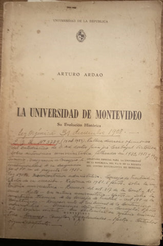 LA UNIVERSIDAD DE MONTEVIDEO SU EVOLUCION HISTORICA.. | Arturo Ardao