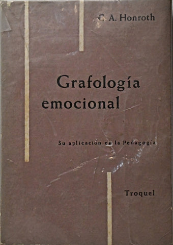 GRAFOLOGÍA EMOCIONAL .. | C. A. HONROTH
