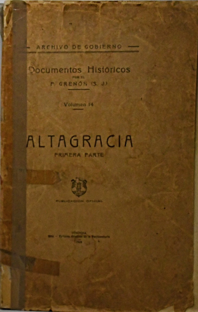 ALTAGRACIA - PRIMERA PARTE.. | P. GRENÓN