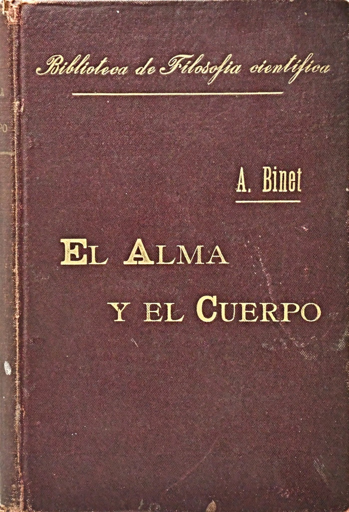 EL ALMA Y EL CUERPO.. | ALFRED BINET
