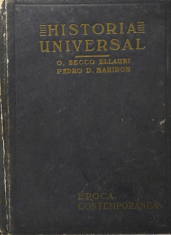 HISTORIA UNIVERSAL. EPOCA CONTEMPORANEA.. | Oscar Secco Ellauri