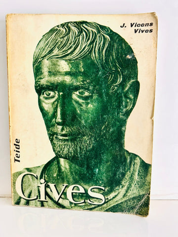 CIVES. HISTORIA UNIVERSAL Y DE ESPAÑA.. | JAIME  VICENS VIVES