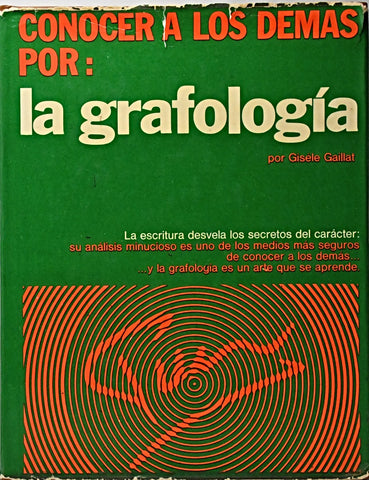 CONOCER A LOS DEMÀS POR LA GRAFOLOGÌA .. | Gisele Gaillat