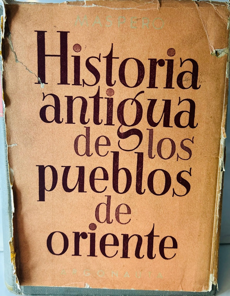 HISTORIA ANTIGUA DE LOS PUEBLOS DE ORIENTE.. | Gaston Maspero