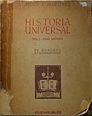 HISTORIA UNIVERSAL. VOL I EDAD ANTIGUA.. | Jesús Martínez