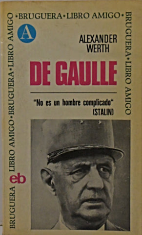 DE GAULLE.. | Alexander Werth