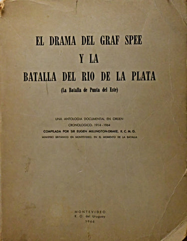EL DRAMA DEL GRAF SPEE Y LA BATALLA DEL RIO DE LA PLATA..