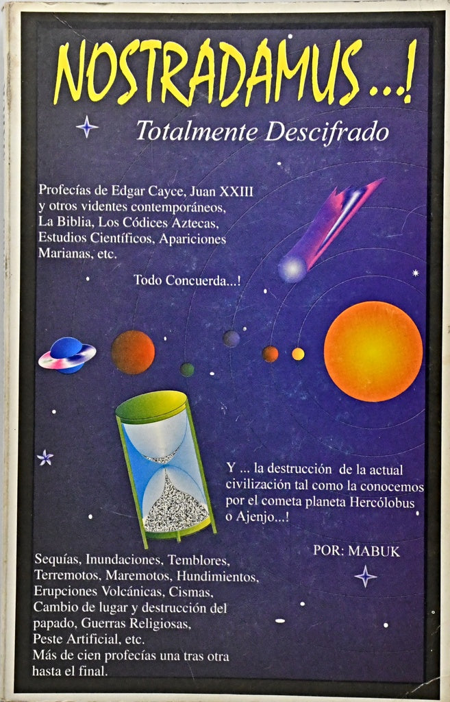 NOSTRADAMUS...! TOTALMENTE DESCIFRADO ..