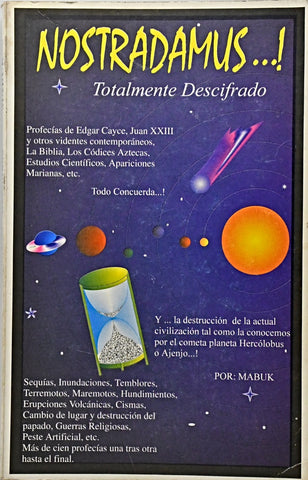 NOSTRADAMUS...! TOTALMENTE DESCIFRADO ..