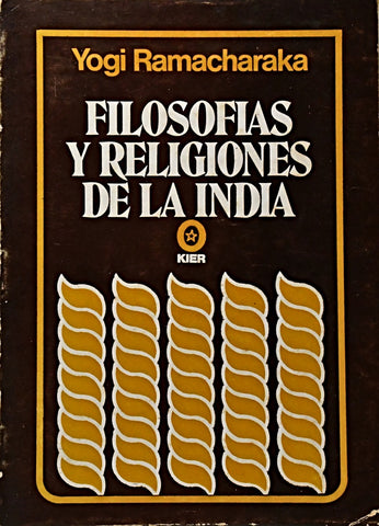 FILOSOFÍAS Y RELIGIONES DE LA INDIA .. | Yogi Ramacharaka