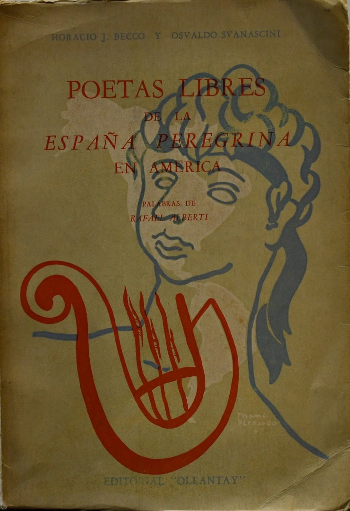 POETAS LIBRES DE LA ESPAÑA PEREGRINA EN AMERICA.. | HORACIO J. BECCO