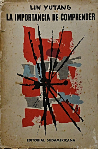 LA IMPORTANCIA DE COMPRENDER .. | Lin Yutang