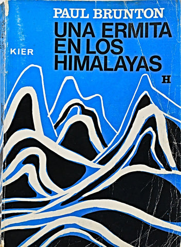 UNA ERMITA EN LOS HIMALAYAS .. | PAUL BRUNTON