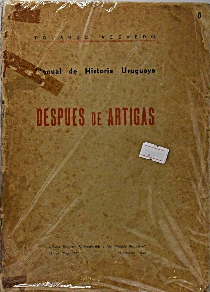MANUAL DE HISTORIA URUGUAYA. DESPUÉS DE ARTIGAS.. | EDUARDO ACEVEDO