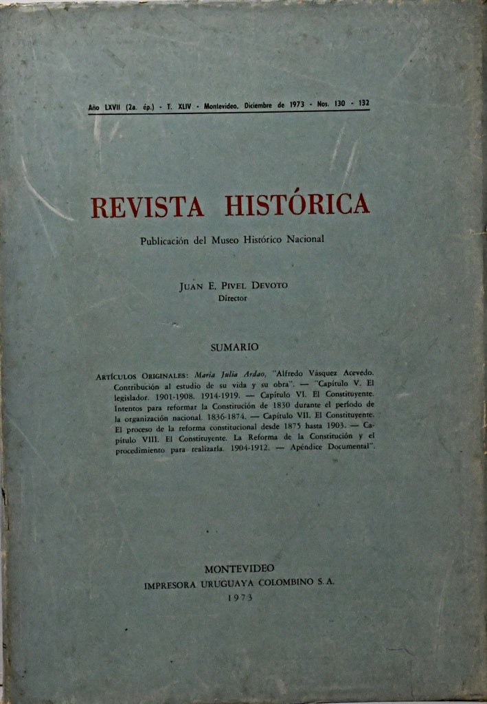 REVISTA HISTÓRICA. TOMO XLIV. | JUAN E. PIVEL DEVOTO