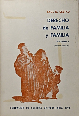 DERECHO DE FAMILIA Y FAMILIA VOL 2.. | Saul  Cestau