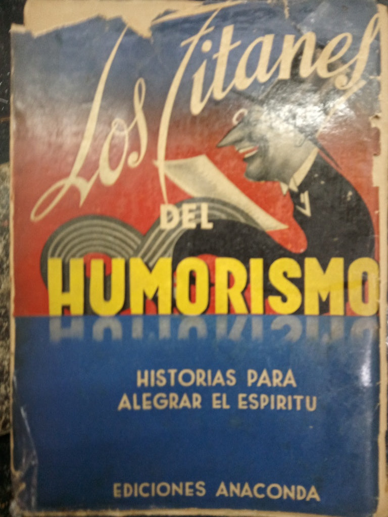 LOS TITANES DEL HUMORISMO