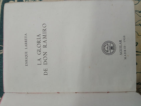 LA GLORIA DE DON RAMIRO | Enrique Larreta