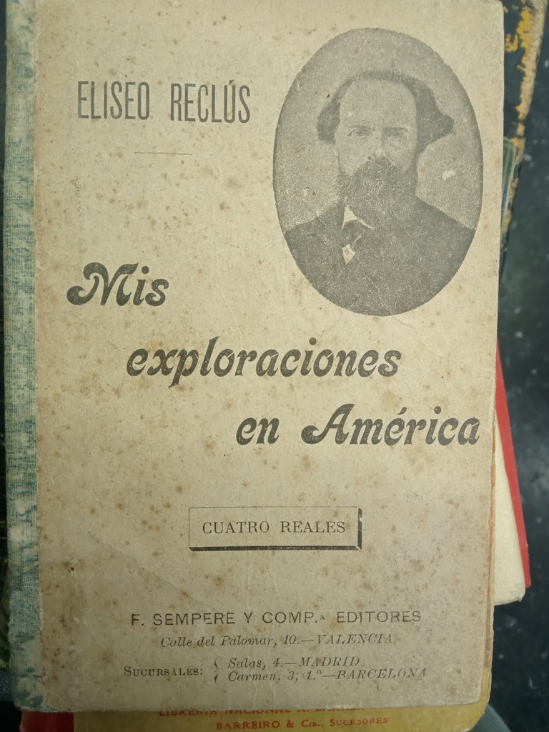 MIS EXPLORACIONES EN AMÉRICA.. | Eliseo Reclús