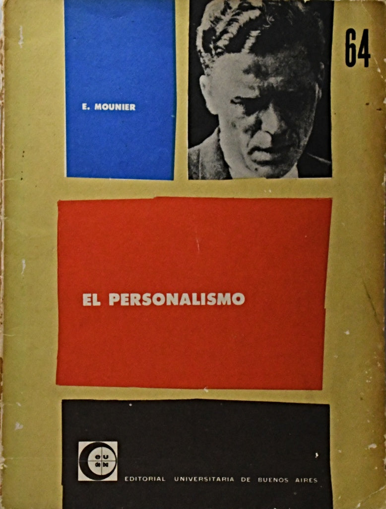 EL PERSONALISMO 64.. | EMMANUEL  MOUNIER