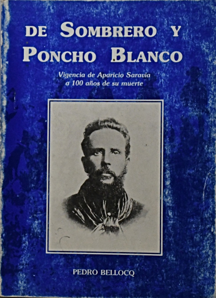 DE SOMBRERO Y PONCHO BLANCO.. | PEDRO BELLOCQ