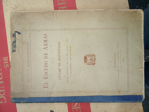 EL ESCUDO DE ARMAS DE LA CIUDAD DE MONTEVIDEO | JUANITA E ADMINISTRATIVA