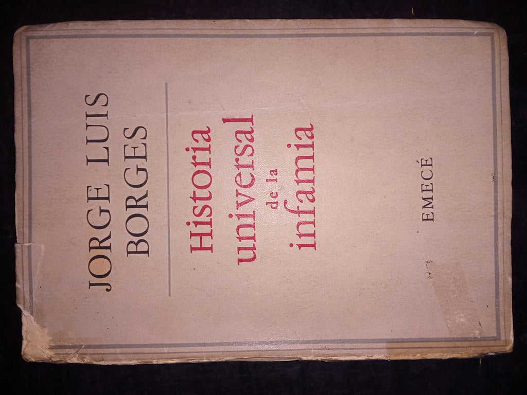 Historia universal de la infamia | JORGE LUIS BORGES
