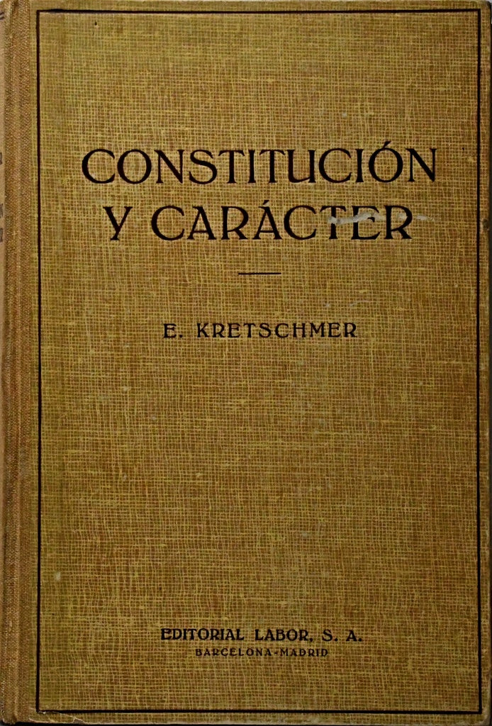 CONSTITUCION Y CARACTER.. | Ernst Krestschmer
