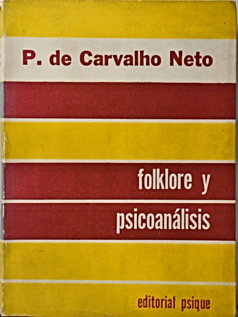 FOLKLORE Y PSICOANALISIS.. | PAULO DE CARVALHO NETO