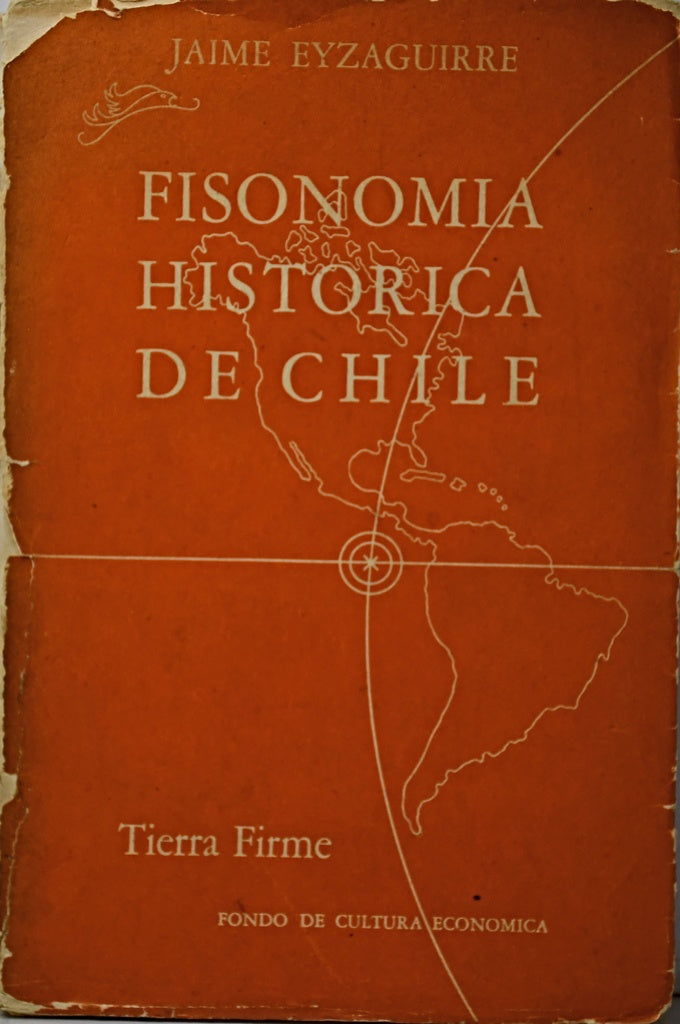 FISONOMIA HISTÓRICA DE CHILE.. | Jaime Eyzaguirre