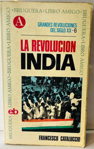 LA REVOLUCION INDIA.. | Francesco M. Cataluccio