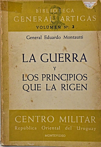 LA GUERRA Y LOS PRINCIPIOS QUE LA RIGEN..