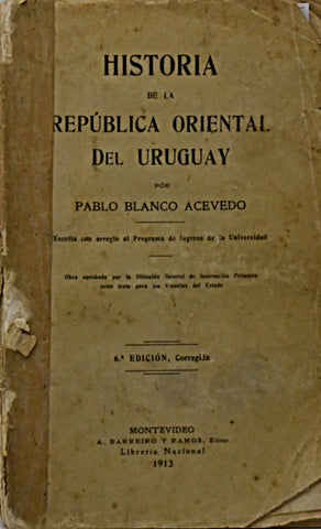 HISTORIA DE LA REPÚBLICA ORIENTAL DEL URUGUAY.. | Pablo Blanco Acevedo