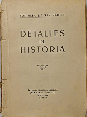 DETALLES DE HISTORIA.. | JUAN ZORRILLA DE SAN MARTIN