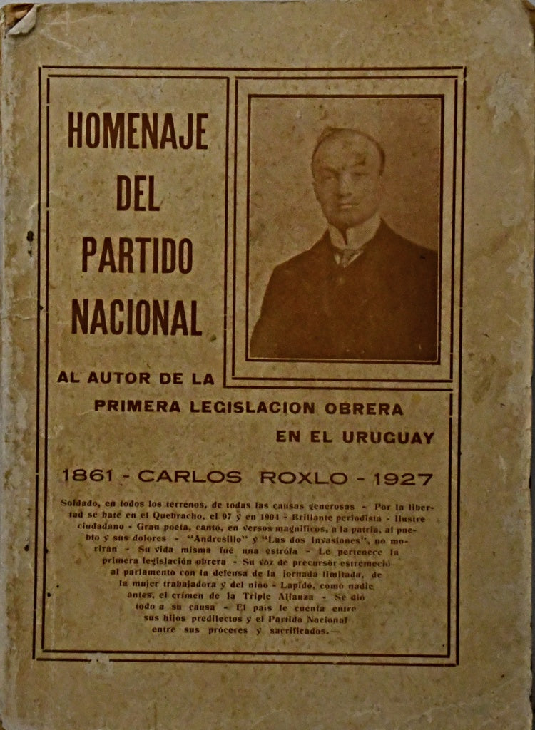 HOMENAJE DEL PARTIDO NACIONAL. CARLOS ROXLO.. | CARLOS ROXLO