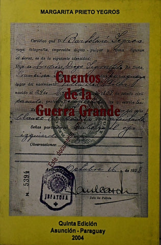 CUENTOS DE LA GUERRA GRANDE..  | MARGARITA PRIETO YEGROS