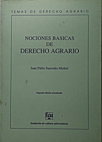 NOCIONES BASICAS DE DERECHO AGRARIO.. | JUAN PABLO SAAVEDRA METHOL
