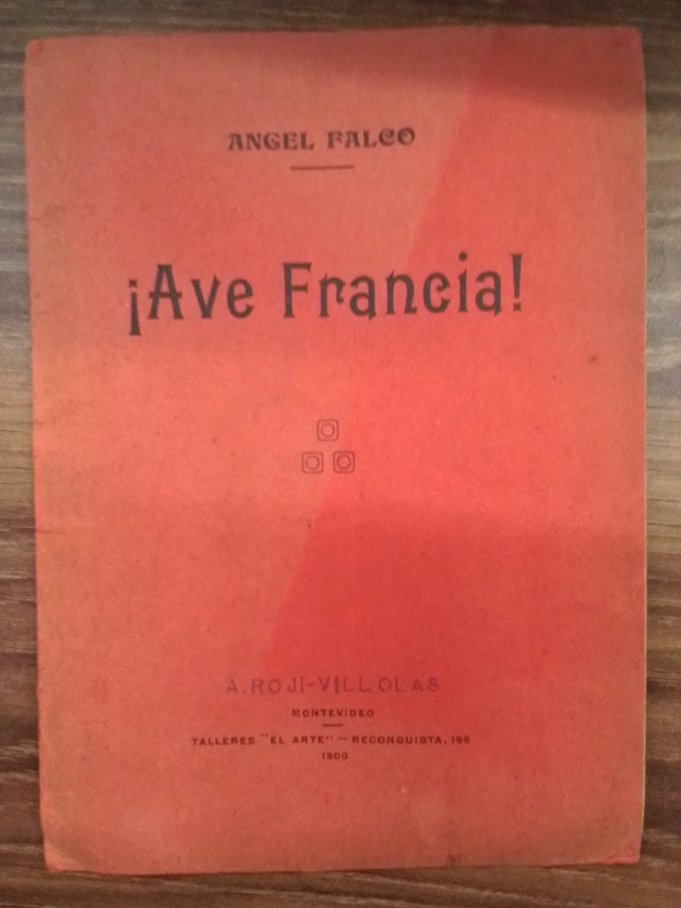 ¡AVE FRANCIA! | ANGEL FALCO