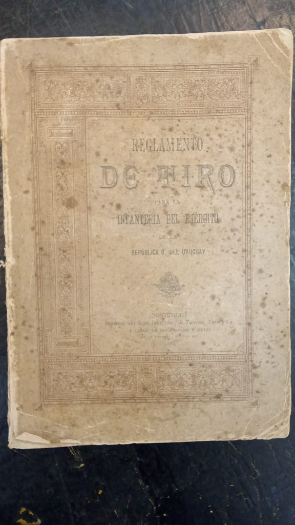 REGLAMENTO DE TIRO PARA LA INFANTERIA DEL EJÉRCITO