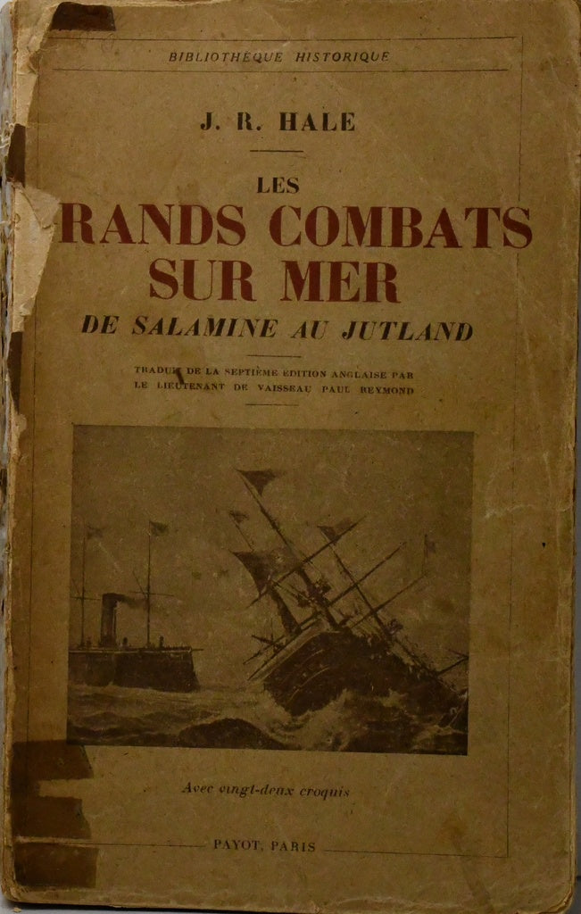 GRANDS COMBATS SUR MER.. | J. R. Hale