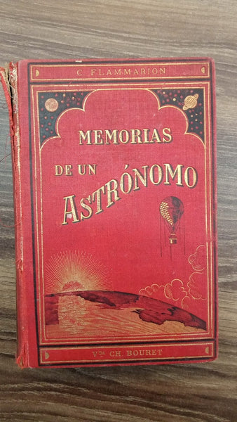 MEMORIAS BIOGRAFICAS Y FILOSÓFICAS DE UN ASTRÓNOMO | CAMILLE FLAMMARION