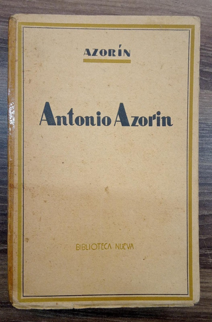 ANTONIO AZORÍN | Azorín