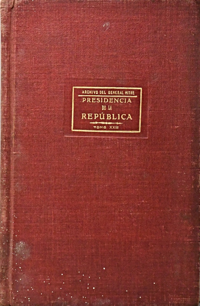 PRESIDENCIA DE LA REPÚBLICA.. | GRAL MITRE