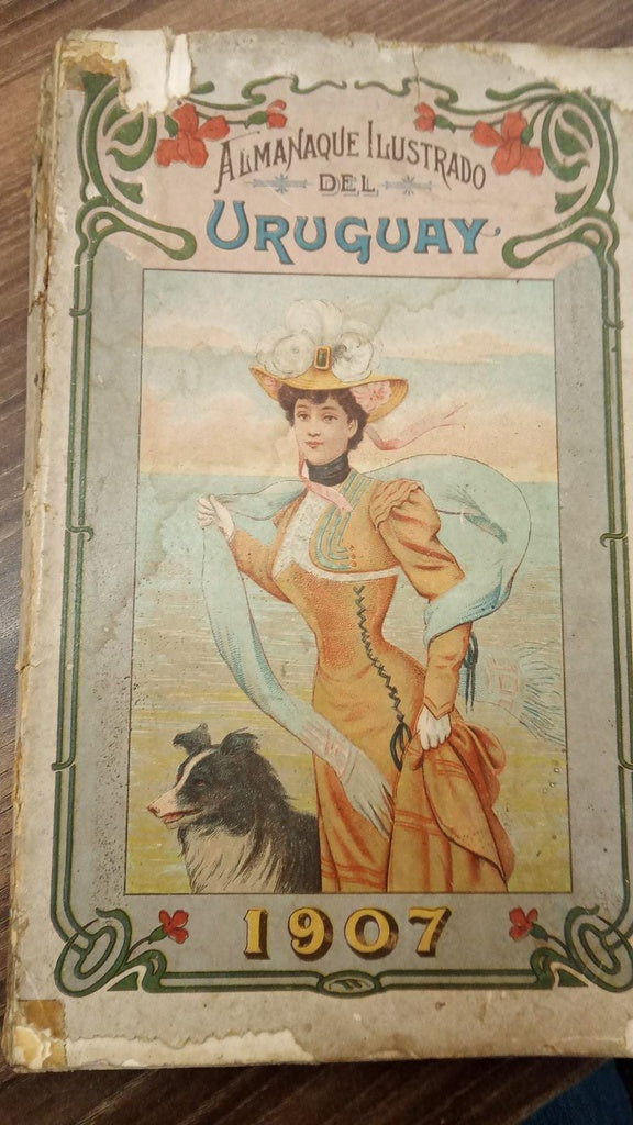 ALMANAQUE ILUSTRADO DEL URUGUAY 1907 | RICARDO SÁNCHEZ