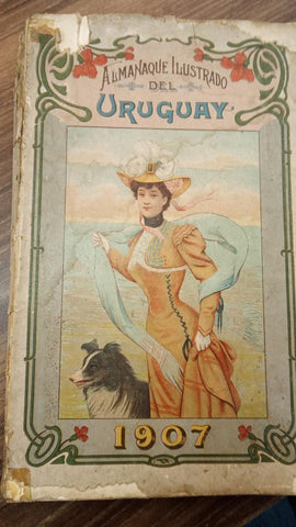 ALMANAQUE ILUSTRADO DEL URUGUAY 1907 | RICARDO SÁNCHEZ