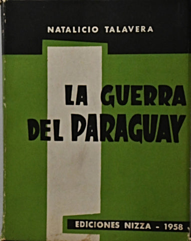 LA GUERRA DEL PARAGUAY.. | NATALICIO TALAVERA