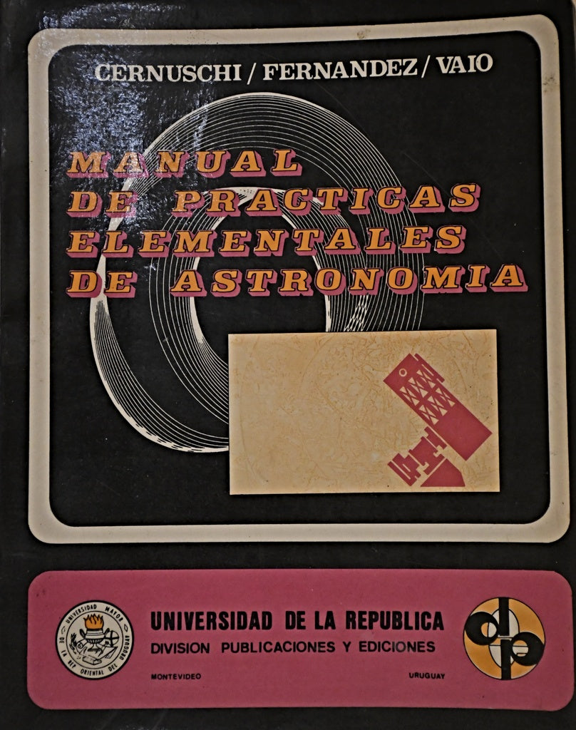 MANUAL DE PRACTICAS ELEMENTALES  DE ASTRONOMIA.. | CERNUSCHI